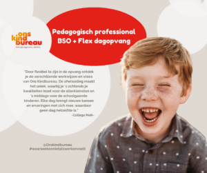 Pedagogisch professional BSO + Flex dagopvang